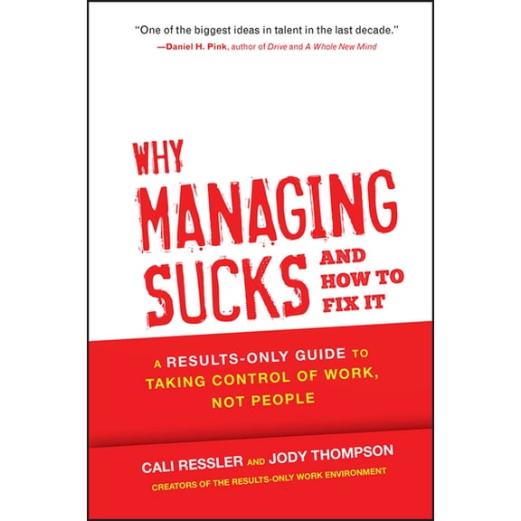 Why Managing Sucks and How to Fix It (Hardcover)