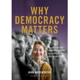 thumbnail image 1 of Why Matters Why Democracy Matters: An introduction to what the Bible says about civil government, (Paperback), 1 of 1