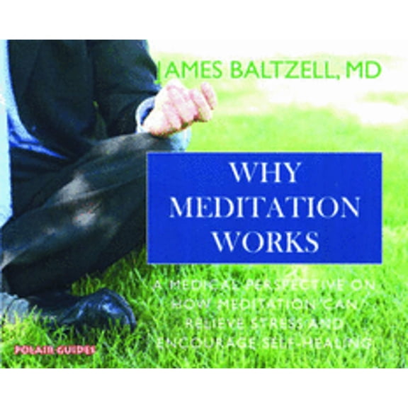 Pre-Owned Why Meditation Works
