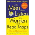 thumbnail image 1 of Why Men Don't Listen and Women Can't Read Maps: How We're Different and What to Do about It, (Paperback), 1 of 3