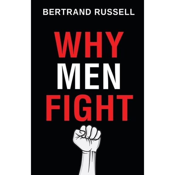 Why Men Fight, (Paperback)