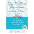 thumbnail image 1 of Pre-Owned Why Men Marry Some Women and Not Others : The Fascinating Research That Can Land You the Husband of Your Dreams (Mass Market Paperback) 9780446614283, 1 of 1