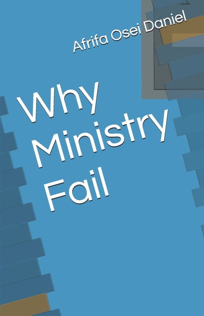 Why Ministry Fail, (Paperback)
