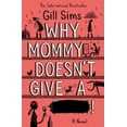 thumbnail image 1 of Pre-Owned Why Mommy Doesn't Give a **** (Paperback) 0008330018 9780008330019, 1 of 1
