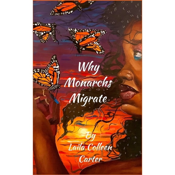 Why Monarchs Migrate (Paperback)