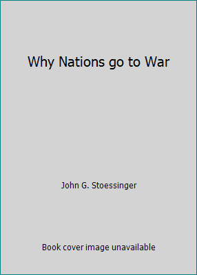 Pre-Owned Why Nations Go to War (Paperback) 0312878540 9780312878542