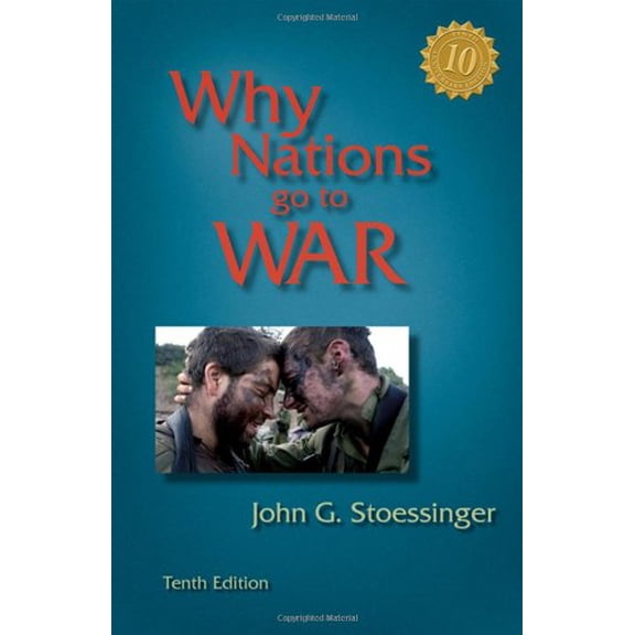 Pre-Owned Why Nations Go to War (Paperback) 0495097071 9780495097075