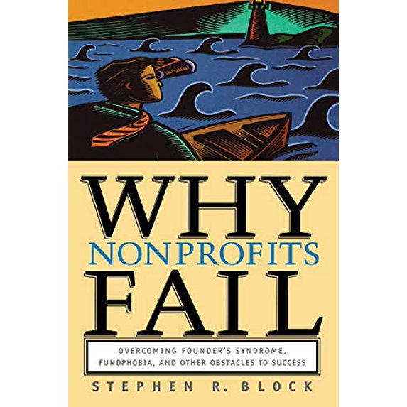 Pre-Owned Why Nonprofits Fail (Paperback) 1118642074 9781118642078