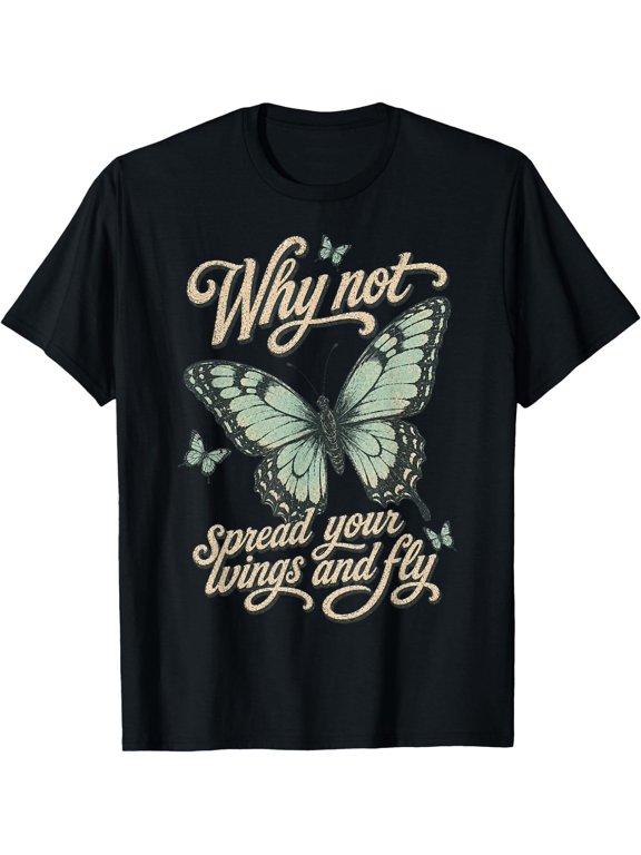 Why Not Butterfly T-Shirt