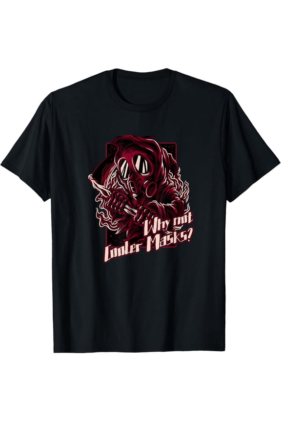 Why Not Cooler Masks? - Reaper Horror Mask T-Shirt