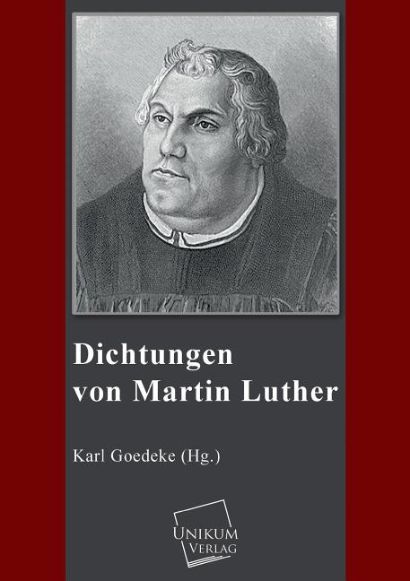 Dichtungen Von Martin Luther