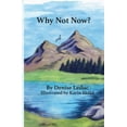thumbnail image 1 of Why Not Now, (Paperback), 1 of 1