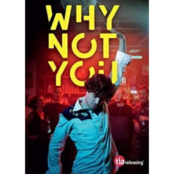 Why Not You (DVD), Tla, Drama