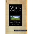 thumbnail image 1 of Why, O God?: Suffering and Disability in the Bible and the Church, (Paperback), 1 of 2