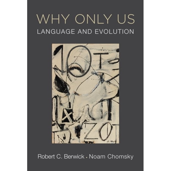 Pre-Owned Why Only Us: Language and Evolution (Hardcover) 0262034247 9780262034241