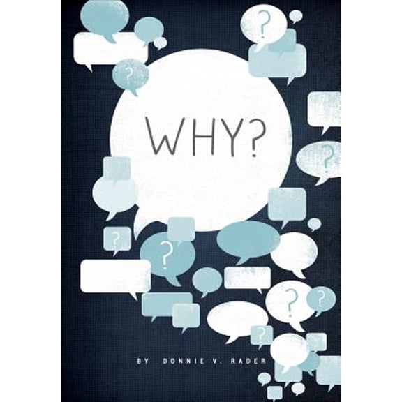 Pre-Owned Why? (Paperback) 0985493852 9780985493851