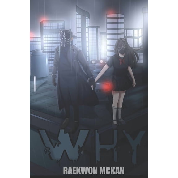 Why (Paperback) by Raekwon Dwight McKan