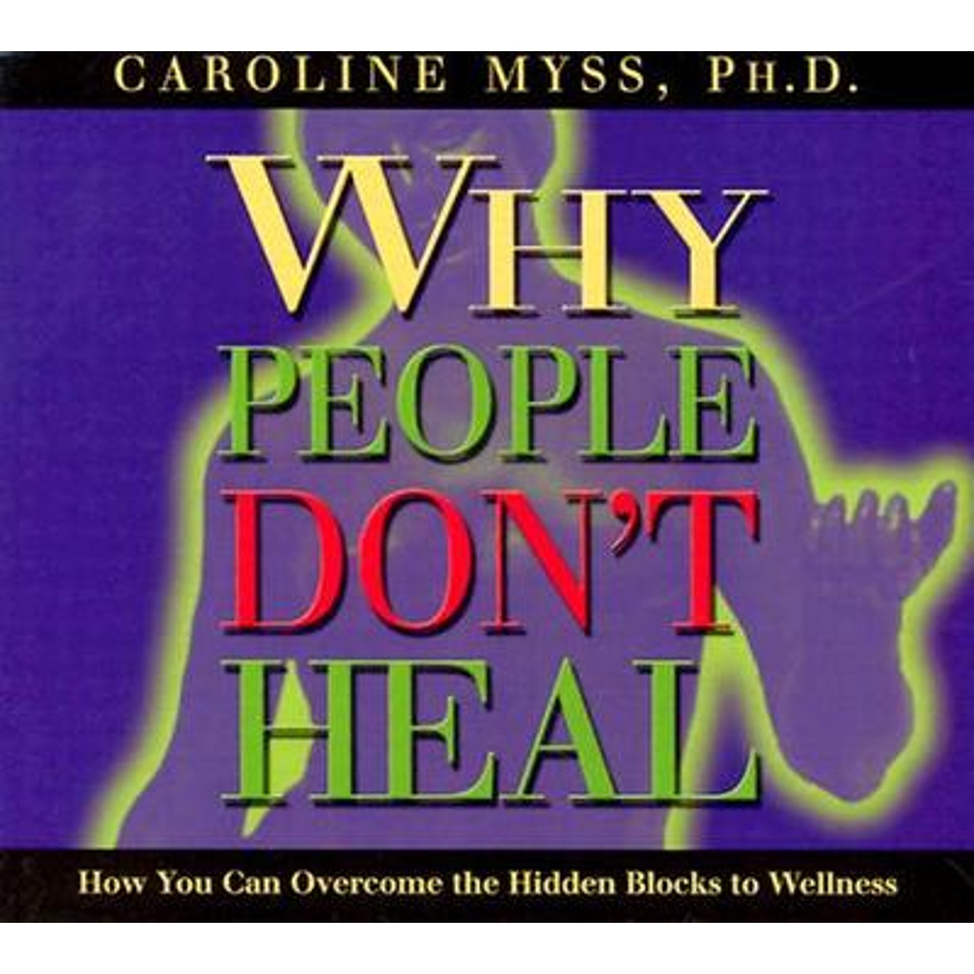 Pre-Owned Why People Don't Heal (Audiobook) by Caroline Myss