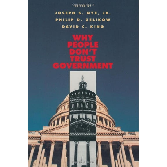 Pre-Owned Why People Don't Trust Government (Paperback) 0674940571 9780674940574