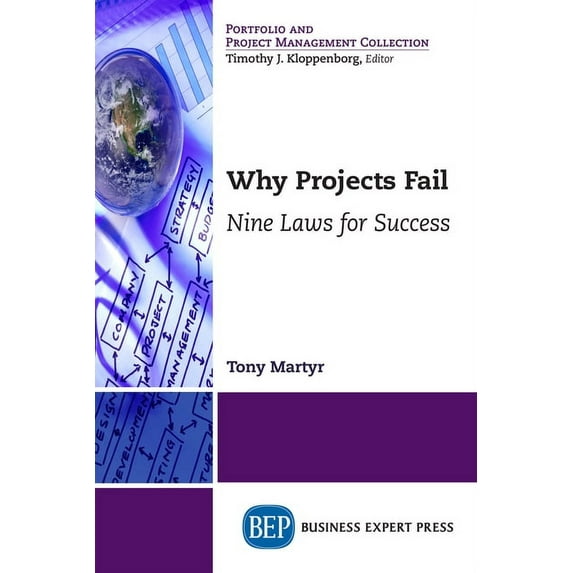 Why Projects Fail: Nine Laws for Success, (Paperback)
