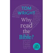 Why Read the Bible? A Little Book Of Guidance Paperback
