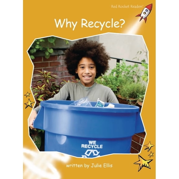 Red Rocket (Tm) Readers Fluency Level 4 Why Recycle?, (Paperback)