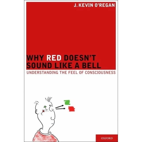 Why Red Doesnt Sounds Like a Bell C (Hardcover) by Professor J Kevin O'Regan