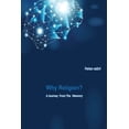 thumbnail image 1 of Why Religion? A Journey from the memory, 1 of 1