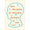 thumbnail image 1 of Pre-Owned Why Religion is Natural and Science is Not (Hardcover) 0199827265 9780199827268, 1 of 1