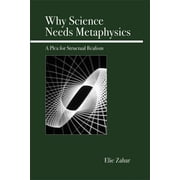 Why Science Needs Metaphysics A Plea for Structural Realism, Paperback