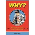 thumbnail image 1 of Pre-Owned Why?: Answers to everyday scientific questions (Hardcover) 1843179512 9781843179511, 1 of 1