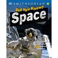 thumbnail image 1 of Pre-Owned Did You Know? Space (Paperback) 0744034159 9780744034158, 1 of 1