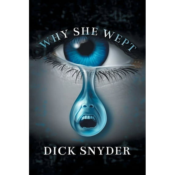 Why She Wept
