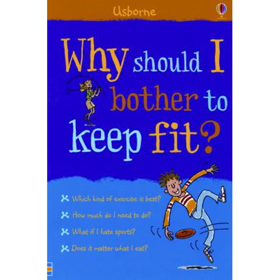 Pre-Owned Why Should I Keep Fit? (Paperback) 0794521169 9780794521165