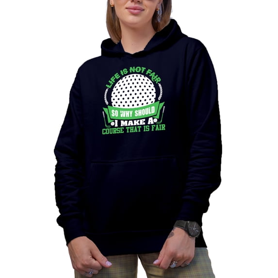 Why Should I Make a Course That Is Fair Quote with Ball, Golf Player, Golfing or Golfer Themed Merch Gift, Navy Blue Hooded Sweatshirt or Hoodie, Small