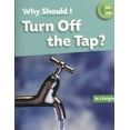 thumbnail image 1 of Why Should I Turn Off the Tap? (One Small Step), 1 of 1