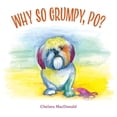 thumbnail image 1 of Why So Grumpy, Po?, (Paperback), 1 of 1
