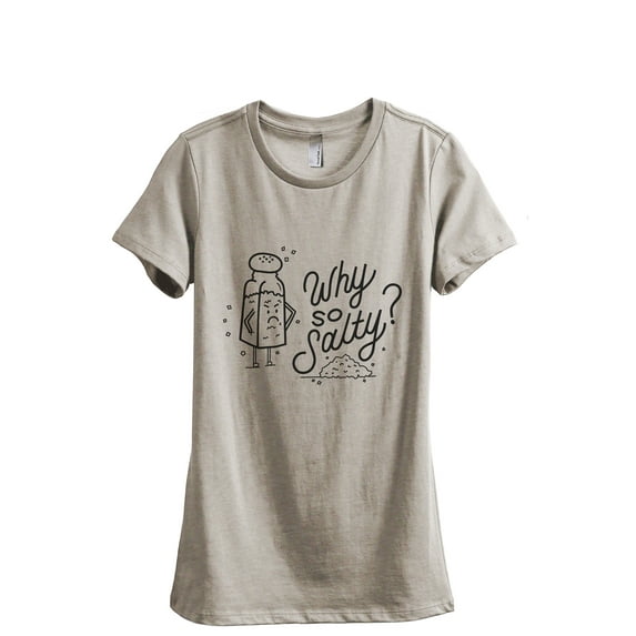 Why So Salty Women's Fashion Relaxed T-Shirt Tee Heather Tan Small