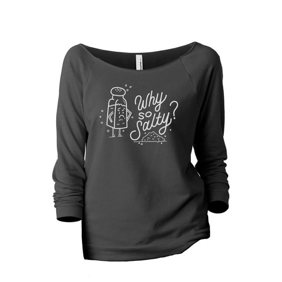 Why So Salty Women's Fashion Slouchy 3/4 Sleeves Raglan Lightweight Sweatshirt Gunmetal Medium