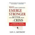 thumbnail image 1 of Why Some Companies Emerge Stronger and Better from a Crisis: 7 Essential Lessons for Surviving Disaster (Paperback), 1 of 1