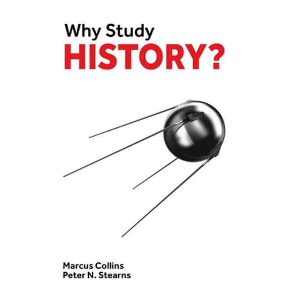 Pre-Owned Why Study History?, 9781913019044, 1913019047, Paperback,