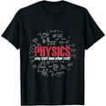 thumbnail image 1 of Why Stuff Does Other Stuff Physics T-Shirt, 1 of 4