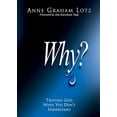 thumbnail image 1 of Pre-Owned Why?: Trusting God When You Don't Understand (Paperback) 0849908450 9780849908453, 1 of 1