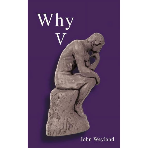 Why V, (Paperback)