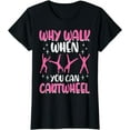 thumbnail image 1 of Why Walk When You Can Cartwheel Gymnast Women Girls T-Shirt, 1 of 4