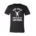 thumbnail image 1 of Why Walk When You Can Cartwheel T-Shirt, 1 of 1