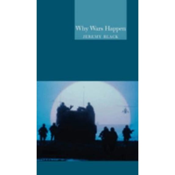 Pre-Owned Why Wars Happen (Hardcover) 1861890176 9781861890177