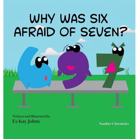 Why Was Six Afraid of Seven?, (Hardcover)