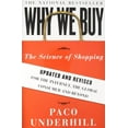 thumbnail image 1 of Pre-Owned Why We Buy: The Science of Shopping--Updated and Revised for the Internet, the Global Consumer, and Beyond (Paperback) 1416595244 9781416595243, 1 of 1
