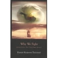 thumbnail image 1 of Why We Fight : Practices for Lasting Peace (Paperback), 1 of 1